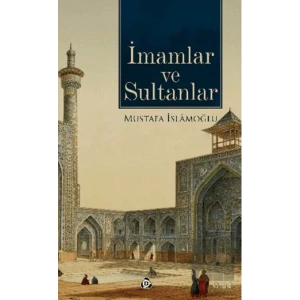İmamlar ve Sultanlar