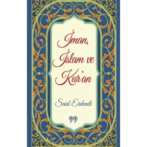 İman, İslam ve Kuran (Cep Boy)
