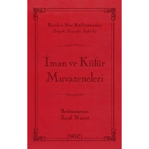 İman ve Küfür Muvazeneleri (Ciltli)