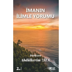 İmanın İlimle Yorumu