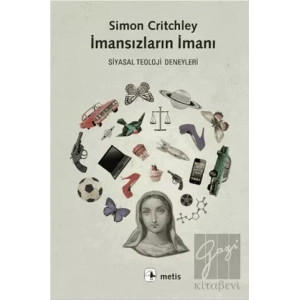 İmansızların İmanı: Siyasal Teoloji Deneyleri