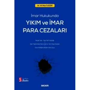 İmar HukukundaYıkım ve İmar Para Cezaları