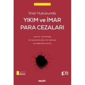 İmar HukukundaYıkım  ve İmar Para Cezaları
