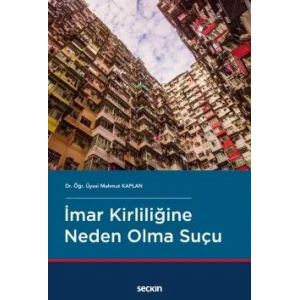 İmar Kirliliğine Neden Olma Suçu