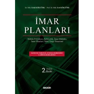 İmar Planları İmar Planları, İmar Hukuku, Şehircilik İdari Yargı Denetimi, Mekân