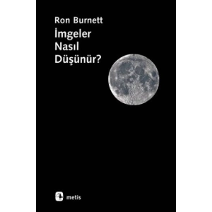 İmgeler Nasıl Düşünür?