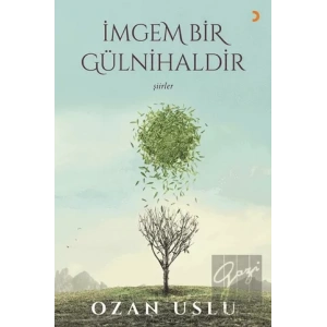 İmgem Bir Gülnihaldir