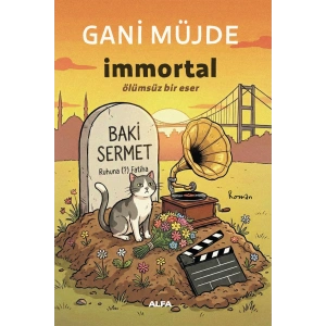 İmmortal Ölümsüz Bir Eser