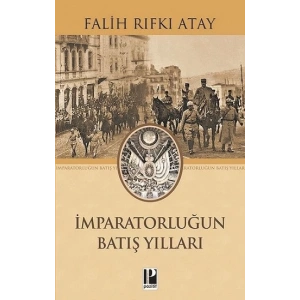 İmparatorluğun Batış Yılları