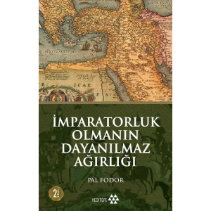 İmparatorluk Olmanın Dayanılmaz Ağırlığı