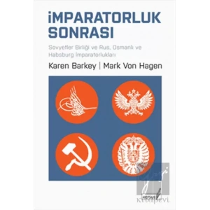 İmparatorluk Sonrası: Sovyetler Birliği ve Rus, Osmanlı ve Habsburg İmparatorlukları