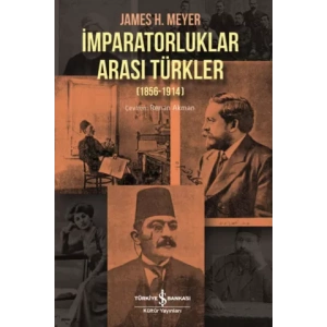 İmparatorluklar Arası Türkler (1856-1914)