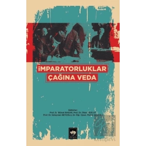 İmparatorluklar Çağına Veda