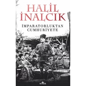 İmparatorluktan Cumhuriyete