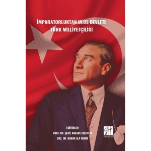 İmparatorluktan Ulus Devlete Türk Milliyetçiliği