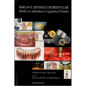 İMPLANT DESTEKLİ OVERDENTURE KLİNİK VE - PALME YAY