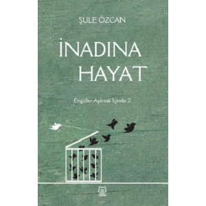 İnadına Hayat