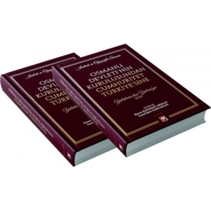 İnalcık ve Oğuzoğlu Anısına Osmanlı Devletinin Kuruluşundan Cumhuriyet Türkiyesine Yalakovadan Yalovaya 2024 ( 2 Cilt Takım )
