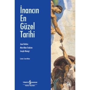 İnancın En Güzel Tarihi