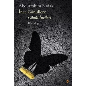 İnce Gönüllere Gönül İncileri