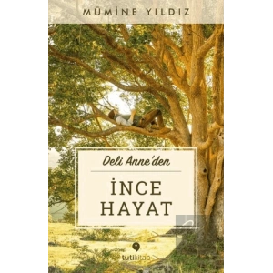 İnce Hayat