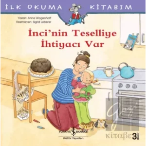 İnci’nin Teselliye İhtiyacı Var - İlk Okuma Kitabım