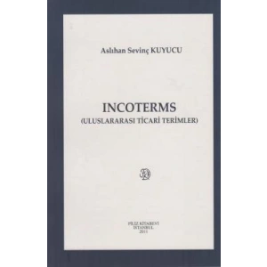 Incoterms (Uluslararası Ticari Terimler)