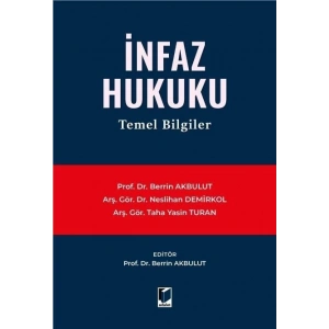 İnfaz Hukuku Temel Bilgiler