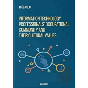 Information Technology Professionls’ Occupational Community and Their Cultural Values