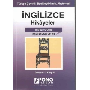 İngilizce Hikayeler Eski Sandalyeler Derece 1