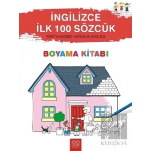 İngilizce İlk 100 Sözcük - First Hundred Words in English Boyama Kitabı