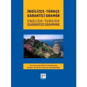İngilizce - Türkçe Garantili Gramer - Doctorand Sibel Sebuktekin - Assist. Prof. Dr. Hasan Sebuktekin
