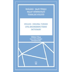 İngilizce-Yalın Türkçe İnşaat Mühendisliği Terimler Sözlüğü