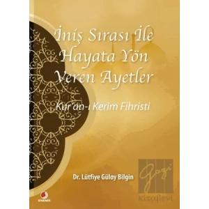 İniş Sırası ile Hayata Yön Veren Ayetler