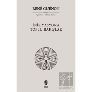 İnisiyasyona Toplu Bakışlar