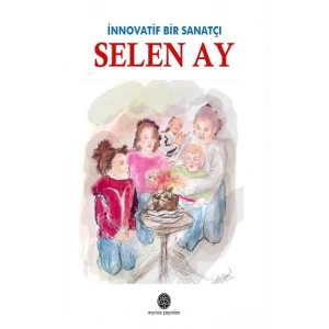 İnnovatif Bir Sanatçı: Selen Ay