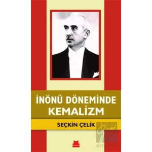 İnönü Döneminde Kemalizm