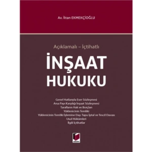 İnşaat Hukuku - İltan Ekmekçioğlu