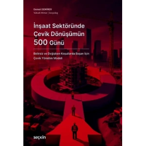 İnşaat Sektöründe Çevik Dönüşümün 500 Günü