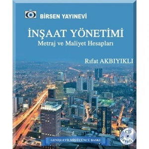 İnşaat Yönetimi Metraj ve Maliyet Hesapları / Yrd. Doç. Dr. Rıfat Akbıyıklı