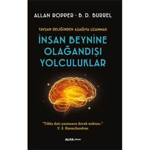 İnsan Beynine Olağandışı Yolculuklar
