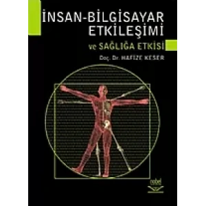 İnsan Bilgisayar Etkileşimi ve Sağlığa Etkisi