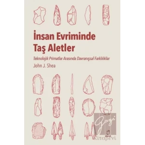 İnsan Evriminde Taş Aletler