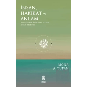 İnsan Hakikat ve Anlam