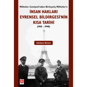 İnsan Hakları Evrensel Bildirgesinin Kısa Tarihi (1918-1948)