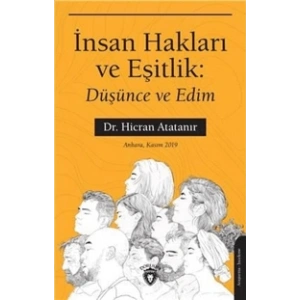 İnsan Hakları ve Eşitlik: Düşünce ve Edim