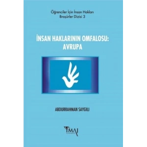 İnsan Haklarının Omfalosu: Avrupa
