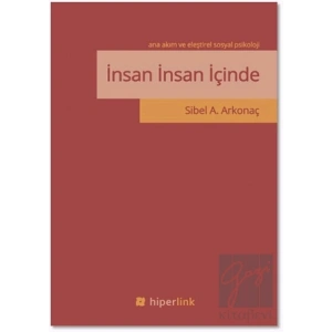 İnsan İnsan İçinde - Ana Akım ve Eleştirel Sosyal Psikoloji