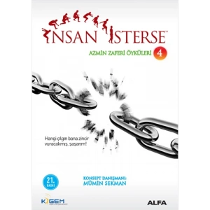 İnsan İsterse - Azmin Zaferi Öyküleri 4