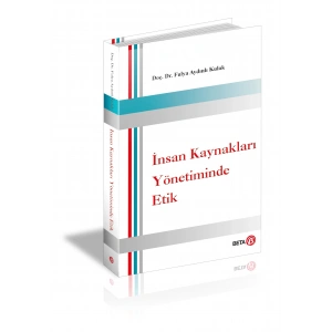 İnsan Kaynakları Yönetiminde Etik